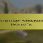 Battle Pass Strategier: Maximera belöningar, Effektivt spel, Tips
