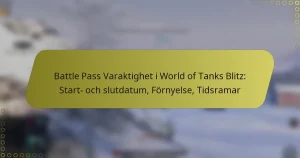 featured-image-battle-pass-varaktighet-i-world-of-tanks-blitz-start-och-slutdatum-fornyelse-tidsramar