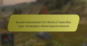featured-image-boosters-bonuskoder-fr-world-of-tanks-blitz-typer-varaktighet-aktiveringsinstruktioner