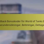 Feedback Bonuskoder för World of Tanks Blitz: Spelarundersökningar, Belöningar, Deltagande
