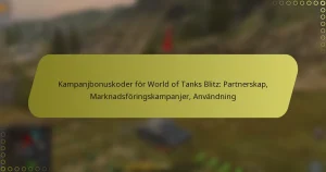 featured-image-kampanjbonuskoder-for-world-of-tanks-blitz-partnerskap-marknadsforingskampanjer-anvandning