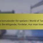 Nya bonuskoder för spelare i World of Tanks Blitz: Berättigande, Fördelar, Hur man löser in