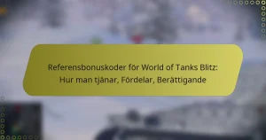 featured-image-referensbonuskoder-for-world-of-tanks-blitz-hur-man-tjanar-fordelar-berattigande