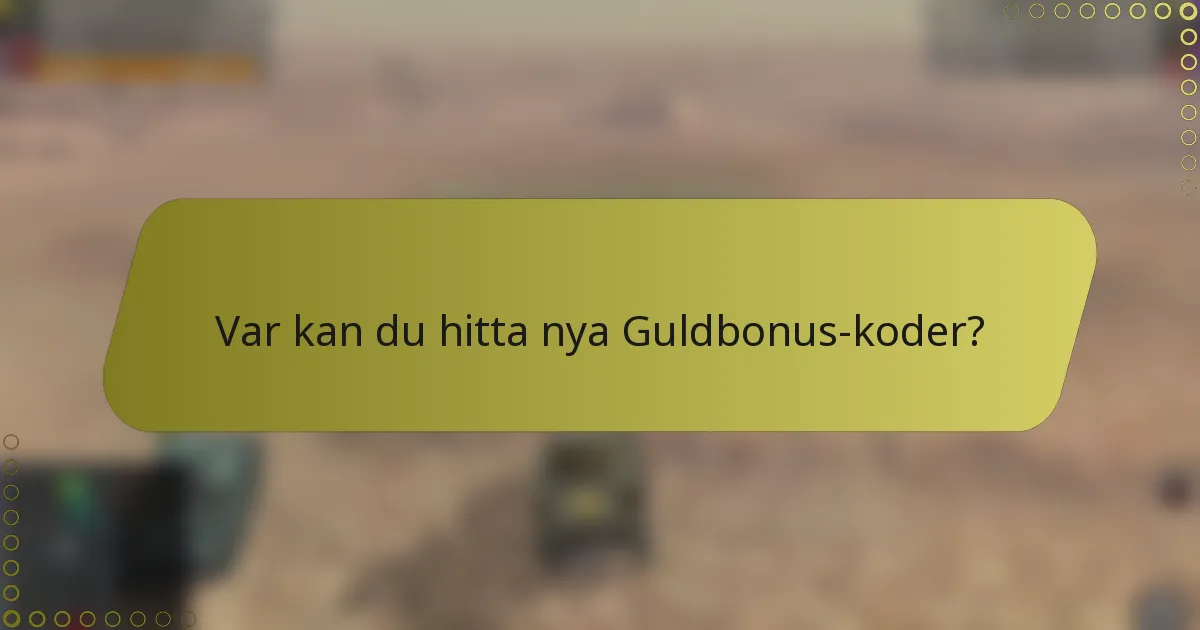 Var kan du hitta nya Guldbonus-koder?